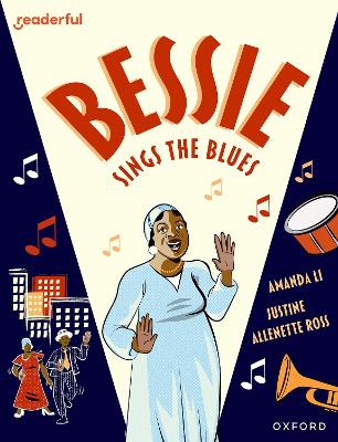 Readerful Books for Sharing: Year 6/Primary 7: Bessie Sings the Blues - Clements, James (Series edited by), and Li, Amanda