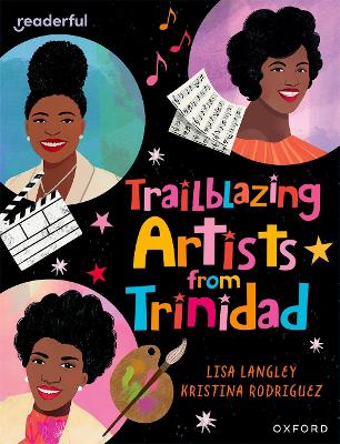 Readerful Independent Library: Oxford Reading Level 15: Trailblazing Artists from Trinidad - Langley, Lisa