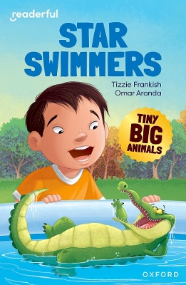 Readerful Independent Library: Oxford Reading Level 8: Tiny Big Animals  Star Swimmers - Frankish, Tizzie