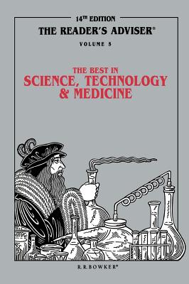 Reader's Adviser: Vol.5 the Best in Science, Technology and - Sader, Marion