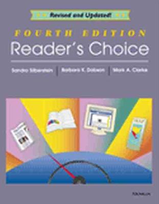 Reader's Choice, 4th Edition - Silberstein, Sandra, and Dobson, Barbara K, and Clarke, Mark A