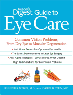 Reader's Digest Guide to Eye Care: Common Vision Problems, from Dry Eye to Macular Degeneration