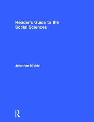 Reader's Guide to the Social Sciences - Michie, Jonathan (Editor)