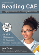 Reading Advanced: Eight practice tests for the Cambridge C1 Advanced