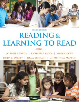 Reading and Learning to Read - Vacca, Jo Anne L., and Vacca, Richard T., and Gove, Mary K.