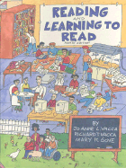 Reading and Learning to Read - Vacca, Joanne L, and Vacca, Jo Anne L, and Vacca, Richard T