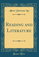 Reading and Literature (Classic Reprint)