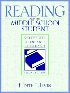 Reading and the Middle School Student - Irvin, Judith L