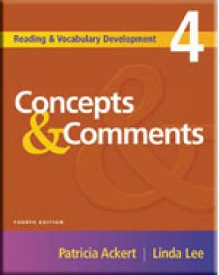 Reading and Vocabulary Development 4: Concepts & Comments - Ackert, Patricia, and Lee, Linda