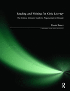 Reading and Writing for Civic Literacy: The Critical Citizen's Guide to Argumentative Rhetoric