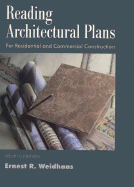 Reading Architectural Plans: Residential and Commercial Construction - Weidhaas, Ernest R