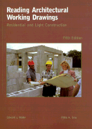Reading Architectural Working Drawings: Residential and Light Construction - Muller, Edward John, and Grau, Philip A
