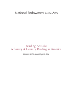 Reading At Risk: A Survey of Literary Reading in America