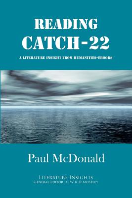 Reading 'Catch-22' - McDonald, Paul, and Moseley, C. W. R. D. (Editor)