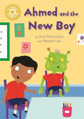 Reading Champion: Ahmed and the New Boy: Independent Reading Yellow 3 - Richemont, Enid