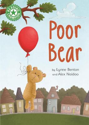 Reading Champion: Poor Bear: Independent Reading Green 5 - Benton, Lynne