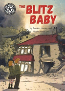 Reading Champion: The Blitz Baby: Independent Reading 15