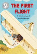 Reading Champion: The First Flight: Independent Reading White 10