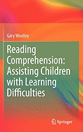 Reading Comprehension: Assisting Children with Learning Difficulties