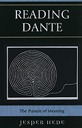 Reading Dante: The Pursuit of Meaning