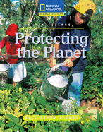 Reading Expeditions (Science: Life Science): Protecting the Planet