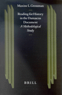 Reading for History in the Damascus Document: A Methodological Study