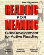 Reading for Meaning: Skills Development for Active Reading