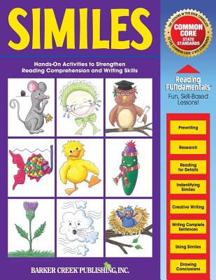 Reading Fundamentals - Similes: Learn about Similes and How to Use Them to Strengthen Reading Comprehension and Writing Skills - Hurst, Carolyn