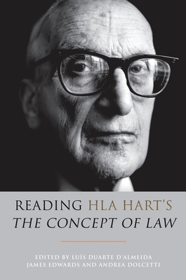 Reading HLA Hart's 'the Concept of Law' - D'Almeida, Lus Duarte (Editor), and Edwards, James (Editor), and Dolcetti, Andrea (Editor)