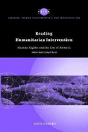 Reading Humanitarian Intervention - Orford, Anne, and Anne, Orford, and Crawford, James (Editor)