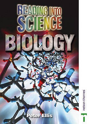 Reading into Science: Biology - Ryan, Lawrie, and Macdonald, Averil, and Ellis, Peter