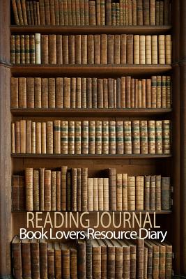 Reading Journal: Book Lovers Resource Diary: Blank Reading Journal To Record Over 100 Books - Journals, Blank Books