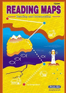 Reading Maps: Upper: Reading and Interpreting