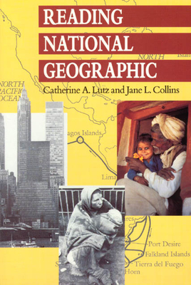Reading National Geographic - Lutz, Catherine A