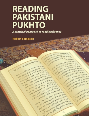 Reading Pakistani Pukhto: A practical approach to reading fluency - Sampson, Robert