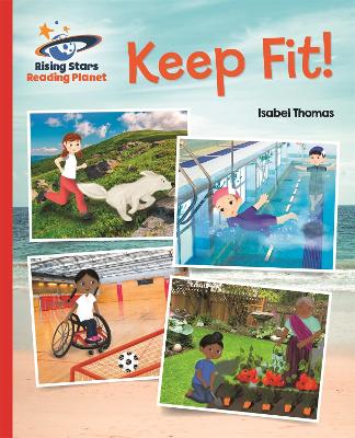 Reading Planet - Keep Fit - Red B: Galaxy - Thomas, Isabel