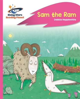 Reading Planet - Sam the Ram - Pink C: Rocket Phonics - Hepplewhite, Debbie