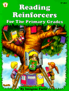 Reading Reinforcers for the Primary Grades - Forte, Imogene, and Britt, Leslie (Editor)