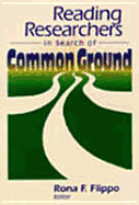 Reading Researchers in Search of Common Ground: The Expert Study Revisited - Ira, and Flippo, Rona F (Editor)