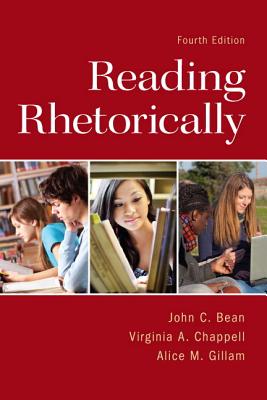 Reading Rhetorically with Mycomplab Access Code - Bean, John C, and Chappell, Virginia A, and Gillam, Alice M