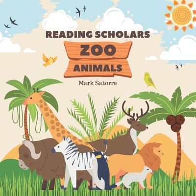 Reading Scholars: Zoo Animals - Satorre