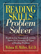 Reading Skills Problem Solver: Ready-To-Use Strategies and Activity Sheets for Correcting All Types of Reading Problems