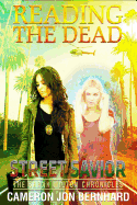 Reading the Dead: Street Savior