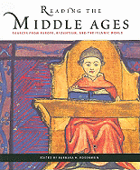 Reading the Middle Ages: Sources from Europe, Byzantium, and the Islamic World, Third Edition