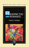 Reading the Romance: Women, Patriarchy and Popular Literature