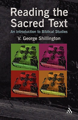 Reading the Sacred Text - Shillington, V George