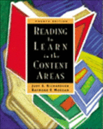 Reading to Learn in the Content Areas - Richardson, Judy S, and Morgan, Raymond F