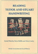 Reading Tudor and Stuart Handwriting