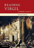 Reading Virgil: Aeneidi and II