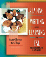 Reading, Writing and Learning in ESL: A Resource Book for K-12 Teachers